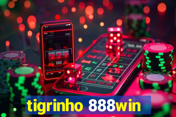 tigrinho 888win